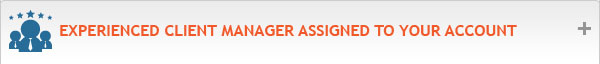 Experienced Client Manager Assigned to Your Account Experienced Client Manager Assigned to Your Account